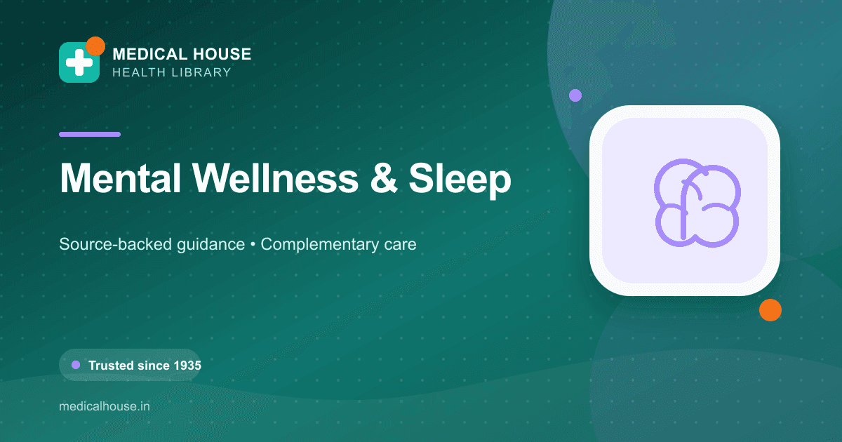Mental Wellness & Sleep — Medical House Health Library