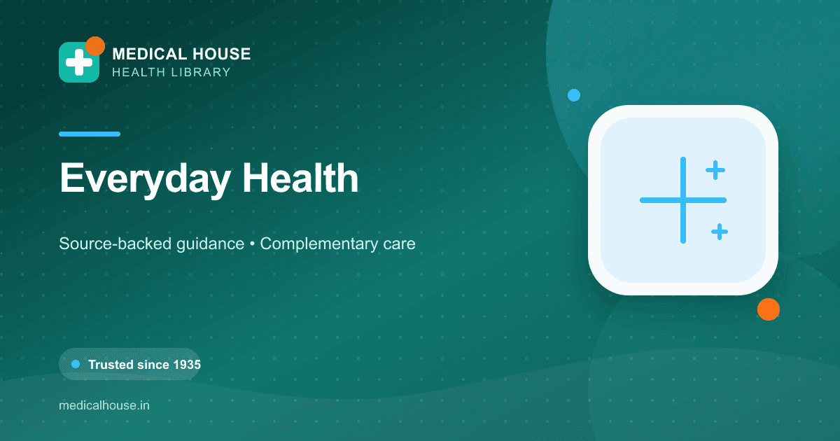 Everyday Health — Medical House Health Library