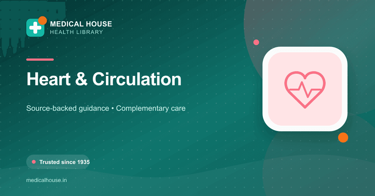 Heart & Circulation — Medical House Health Library