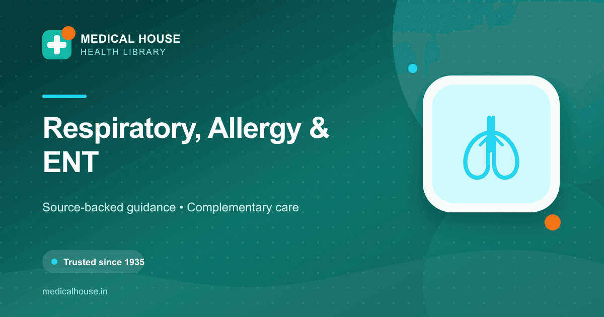 Respiratory, Allergy & ENT — Medical House Health Library