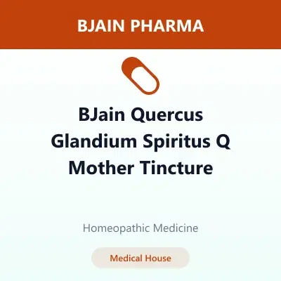 BJain Quercus Glandium Spiritus Q Mother Tincture BJain Quercus Glandium Spiritus Q Mother Tincture - Image 1