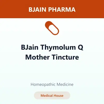 BJain Thymolum Q Mother Tincture BJain Thymolum Q Mother Tincture - Image 1